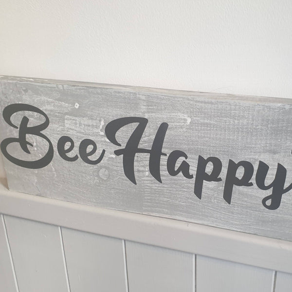 Bee Happy Sign