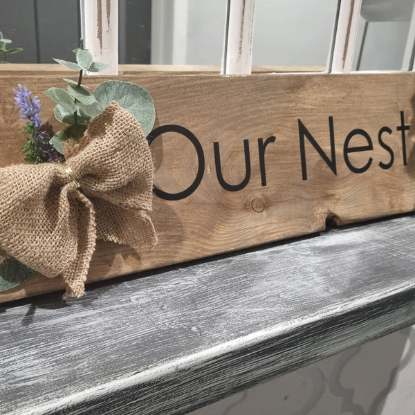 OUR NEST  Wooden Sign with hessian bow