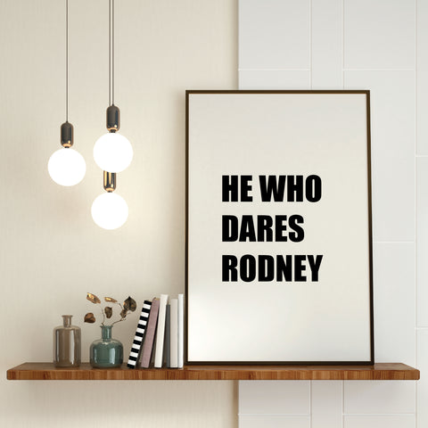 He who dares Photo print Quotes